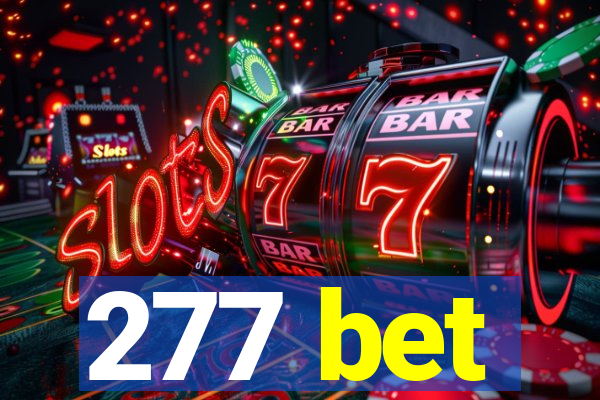 277 bet